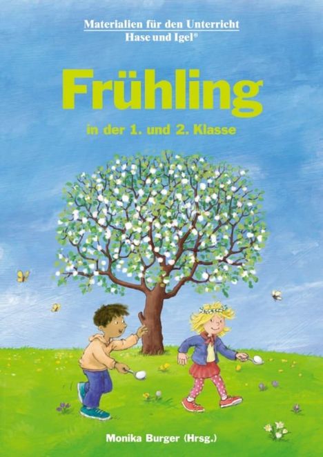 Monika Burger: Frühling in der 1. und 2. Klasse. Neuausgabe, Buch