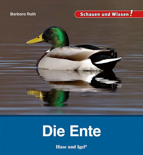 Barbara Rath: Die Ente, Buch