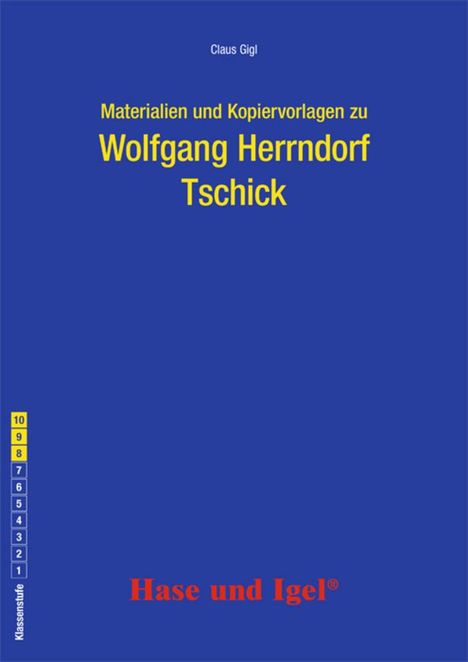 Wolfgang Herrndorf: Tschick. Begleitmaterial, Buch