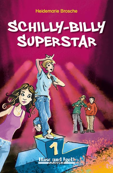 Heidemarie Brosche: Schilly-Billy Superstar / x-light, Buch