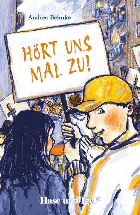 „Hört uns mal zu!“ auf einem Schild. Jugendliche protestieren in einer urbanen Umgebung. Illustration von Andrea Behnke.