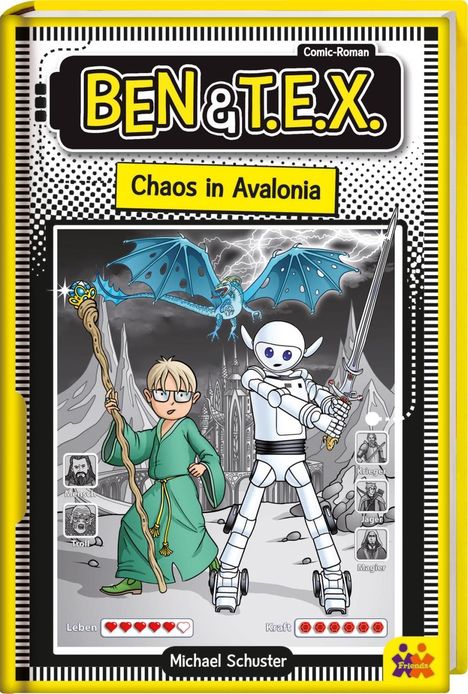 Michael Schuster: Ben &amp; T.E.X. - Chaos in Avalonia, Buch