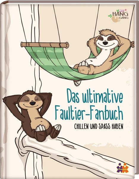 Cora Friedrich: Friedrich, C: Das ultimative Faultier-Fanbuch, Buch