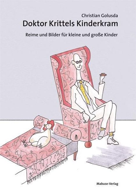Christian Golusda: Doktor Krittels Kinderkram, Buch