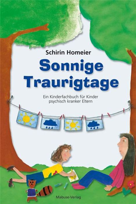 Schirin Homeier: Sonnige Traurigtage, Buch