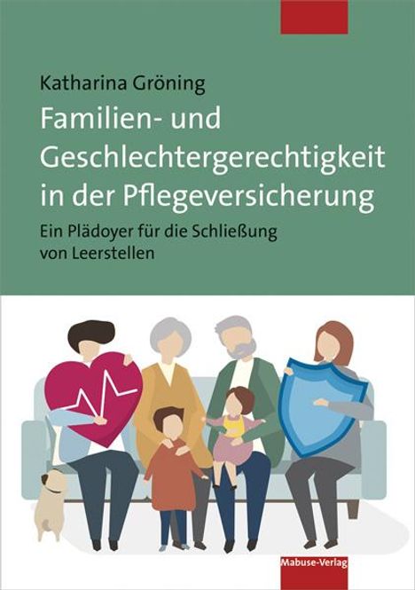 Katharina Gröning: Gröning, K: Familien- und Geschlechtergerechtigkeit in der P, Buch