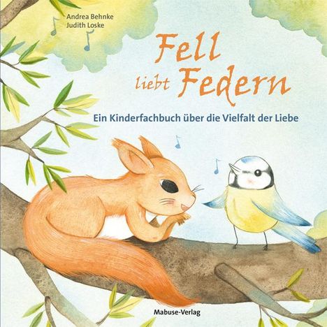 Andrea Behnke: Fell liebt Federn, Buch