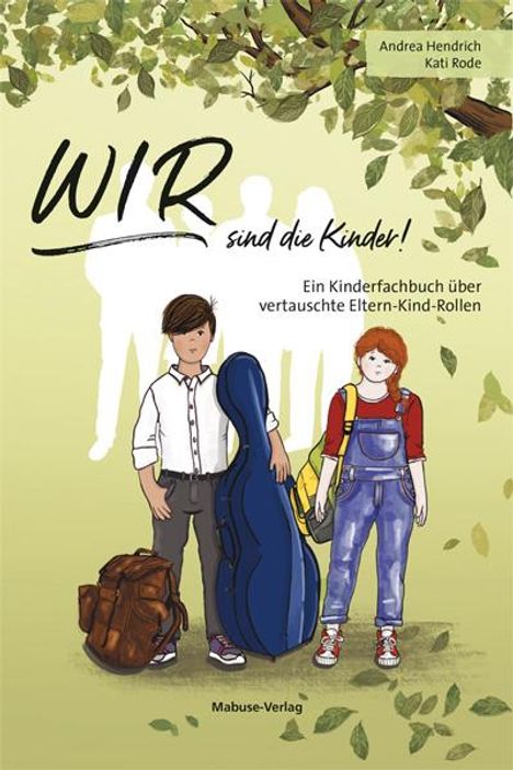 Andrea Hendrich: WIR sind die Kinder!, Buch