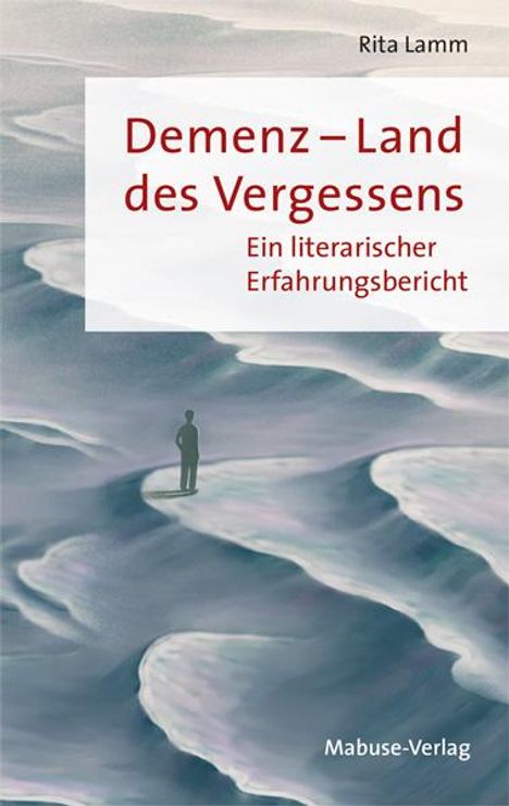 Rita Lamm: Demenz - Land des Vergessens, Buch