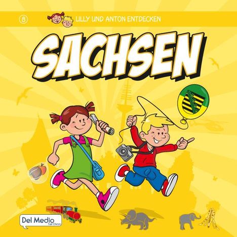 Olaf Luft: Lilly &amp; Anton entdecken Sachsen, Buch