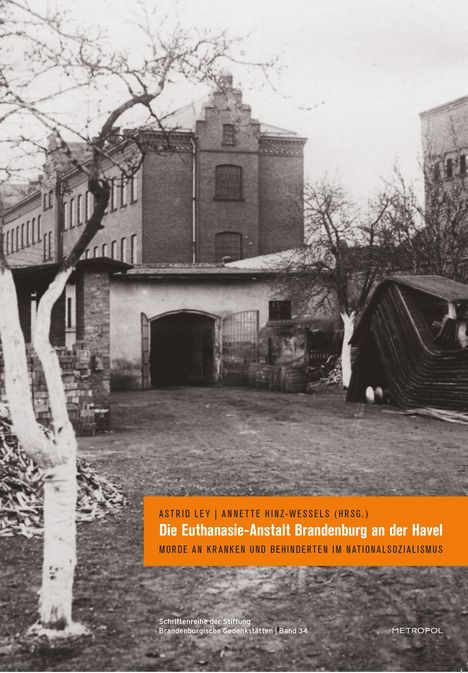 Die Euthanasie-Anstalt Brandenburg an der Havel, Buch