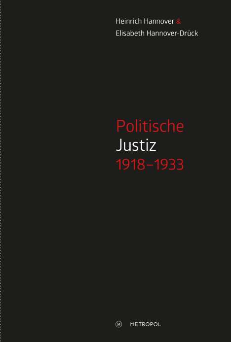 Heinrich Hannover: Politische Justiz 1918-1933, Buch