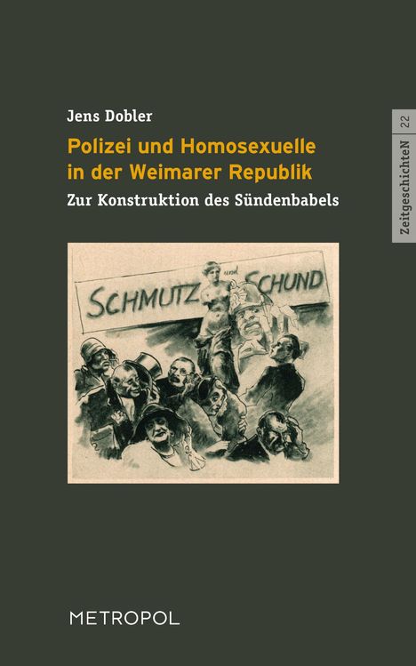 Jens Dobler: Polizei und Homosexuelle in der Weimarer Republik, Buch