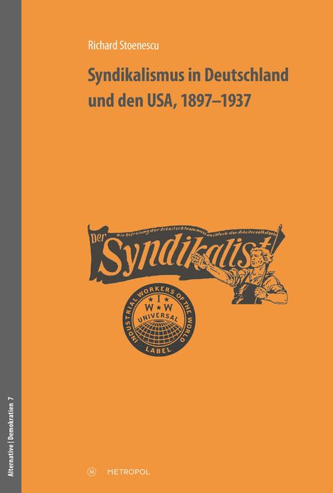 Richard Stoenescu: Stoenescu, R: Syndikalismus in Deutschland und den USA, 1897, Buch