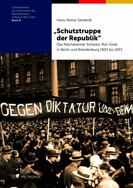 Hans-Rainer Sandvoß: "Schutztruppe der Republik", Buch