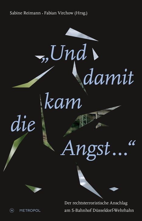 "Und damit kam die Angst ...", Buch