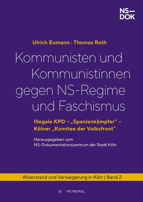 Ulrich Eumann: Kommunisten und Kommunistinnen gegen NS-Regime und Faschismus, Buch
