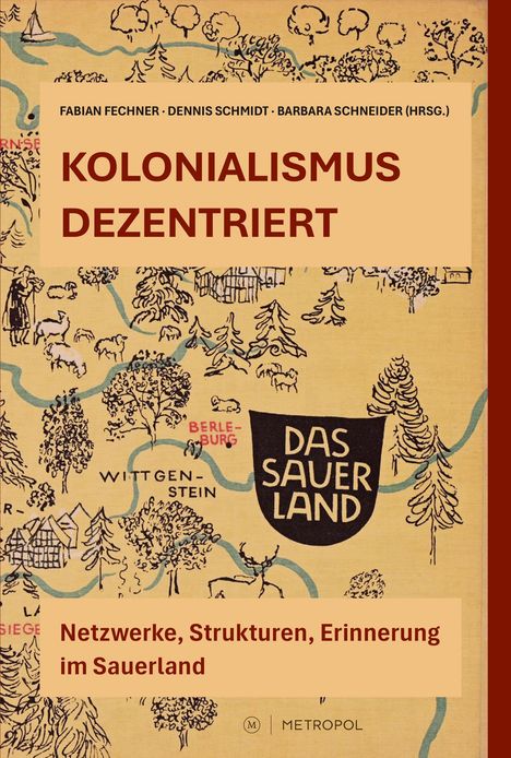 "KOLONIALISMUS DEZENTRIERT" auf einer stilisierten Landkarte mit Bäumen, Flüssen und Ortenamen.