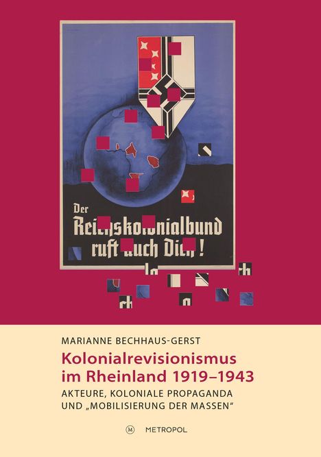 "Kolonialrevisionismus im Rheinland 1919–1943" zeigt eine Weltkugel mit kolonialem Emblem, blauer Hintergrund.