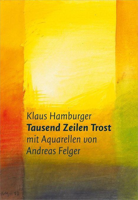 Klaus Hamburger: Tausend Zeilen Trost, Buch