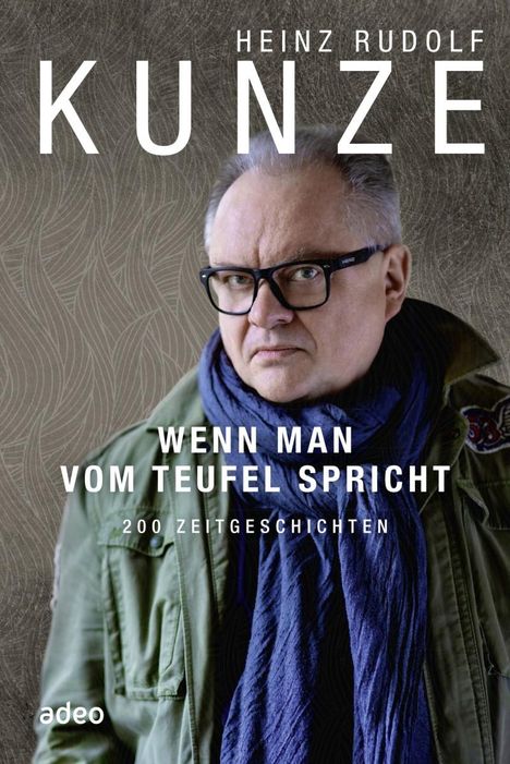 Heinz Rudolf Kunze: Wenn man vom Teufel spricht, Buch