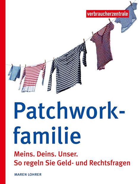 Maren Lohrer: Patchworkfamilie, Buch