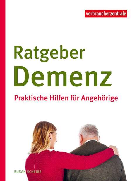 Susan Scheibe: Scheibe, S: Ratgeber Demenz, Buch