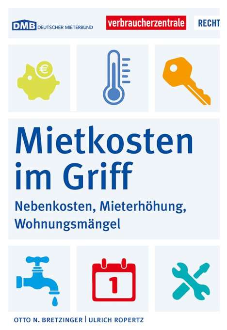 Otto N. Bretzinger: Mietkosten im Griff, Buch