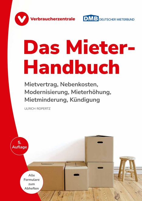 „Das Mieter-Handbuch“ von Ulrich Ropertz; Themen wie Mietvertrag und Kündigung; Logos oben; Kartons und Hocker unten.