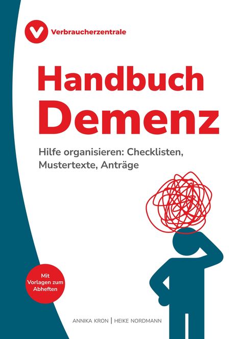 Logo der Verbraucherzentrale, Titel: "Handbuch Demenz", Untertitel und Autoren unten, Illustration mit Figur und rotem Wirrwarr.
