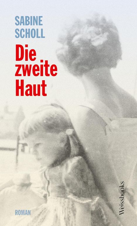 Sabine Scholl: Die zweite Haut, Buch