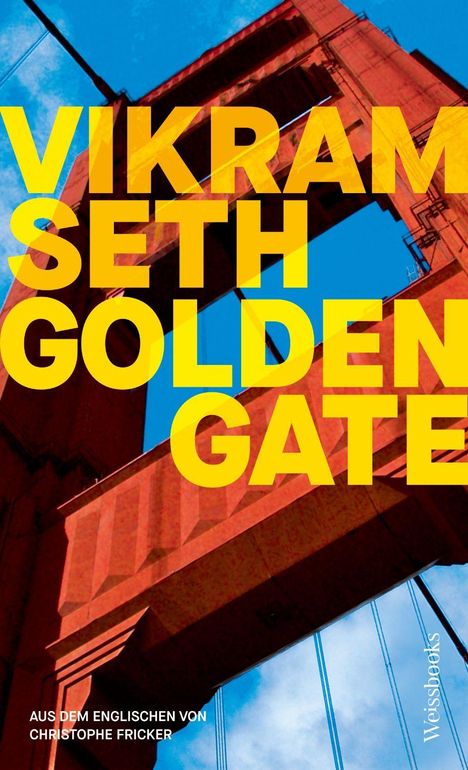 "Vikram Seth Golden Gate" in gelben Buchstaben, rote Brücke gegen blauen Himmel. Übersetzer: Christophe Fricker.