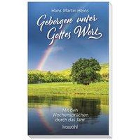 Hans-Martin Heins: Heins, H: Geborgen unter Gottes Wort, Buch