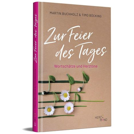 Martin Buchholz: Zur Feier des Tages, Buch