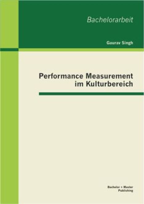 Gaurav Singh: Performance Measurement im Kulturbereich, Buch