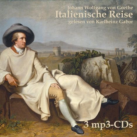 Johann Wolfgang von Goethe: Italienische Reise, LP