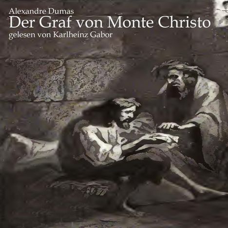 Alexandre Dumas: Der Graf von Monte Christo, 2 MP3-CDs
