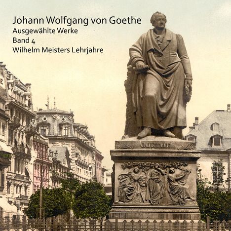 Johann Wolfgang von Goethe: Wilhelm Meisters Wanderjahre, MP3-CD