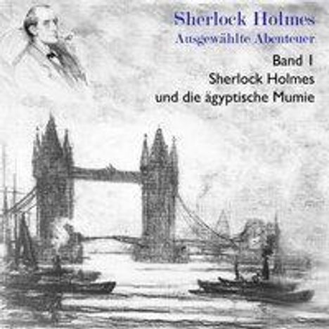 Sir Arthur Conan Doyle: Sherlock Holmes und die ägyptische Mumie, CD