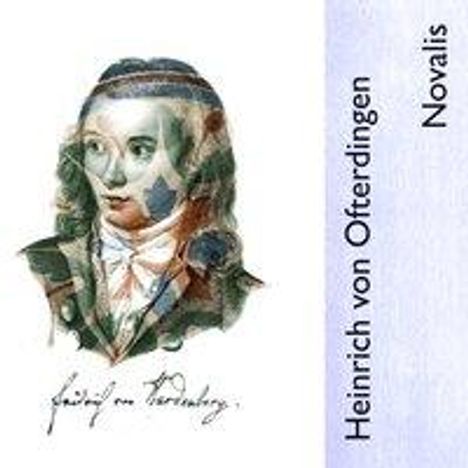 Novalis: Heinrich von Ofterdingen, CD