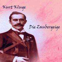 Kurt Kluge: Kluge, K: Zaubergeige, Diverse