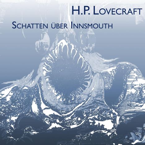 H. P. Lovecraft: Lovecraft, H: Schatten über Innsmouth, Diverse