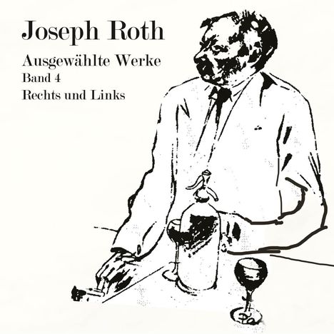 Joseph Roth: Rechts und Links, MP3-CD