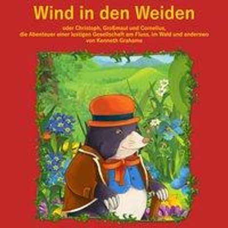 Grahame Kenneth: Kenneth, G: Wind in den Weiden, Diverse