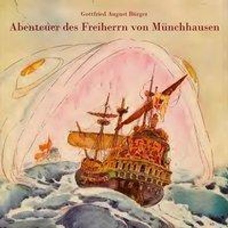 Gottfried August Bürger: Bürger, G: Abenteuer des Freiherrn von Münchhausen, Diverse