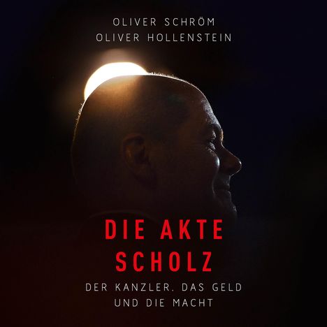 Oliver Schröm: Die Akte Scholz, LP