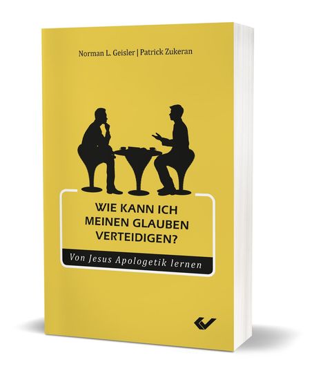 Norman L. Geisler: Wie kann ich meinen Glauben verteidigen?, Buch