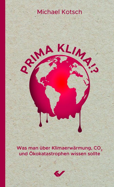 Michael Kotsch: Prima Klima!?, Buch