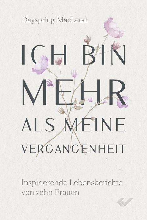 Dayspring McLeod: Ich bin mehr als meine Vergangenheit, Buch