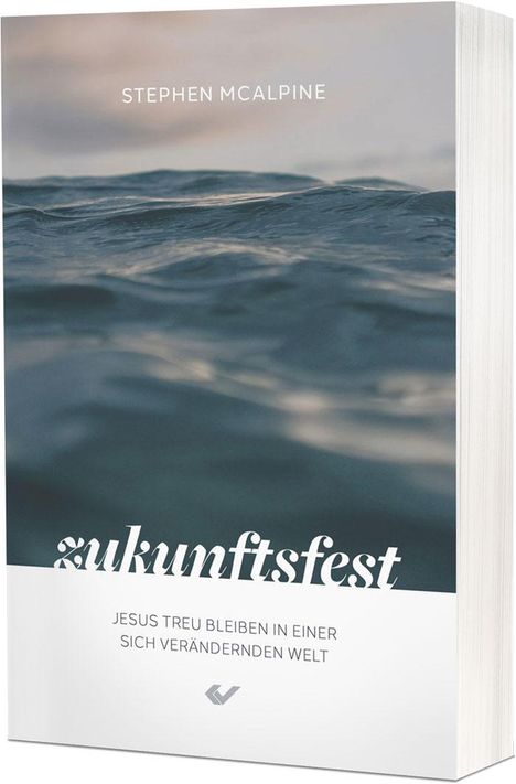 Stephen McAlpine: Zukunftsfest, Buch